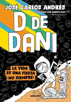 D de Dani 3. La Vida Es una Fiesta (No S