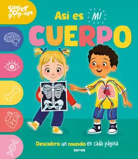 Super Pop-Ups. Asi Es mi Cuerpo