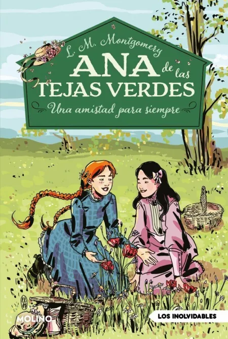 Ana de las Tejas Verdes 2. Amistad para