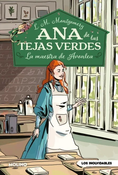 Ana de las Tejas Verdes 3. Maestra Avonl