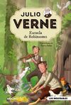JULIO VERNE - ESCUELA DE ROBINSONES (EDICIÓN ACTUALIZADA, ILUSTRADA Y ADAPTADA)
