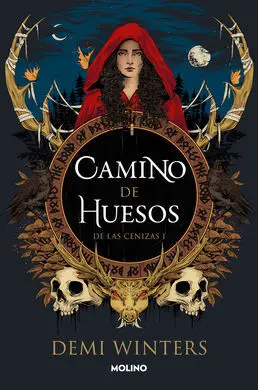 De las Cenizas 1. Camino de Huesos