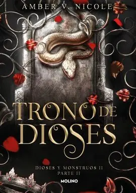 Trono de Dioses. Parte 2 (Dioses y Monstruos 2)