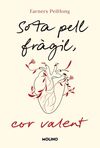 SOTA PELL FRAGIL, COR VALENT - FARNERS P