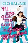 EL AÑO QUE ME COMÍ LA GRAN MANZANA