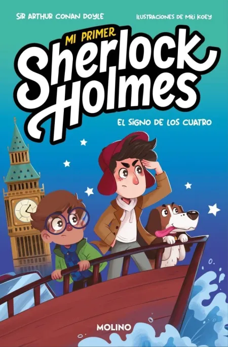Mi Primer Sherlock Holmes 2. El Signo de los Cuatro