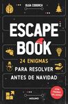 ESCAPE BOOK. 24 ENIGMAS SELLADOS PARA RE
