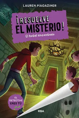¡Resuelve el Misterio! 3. El Hotel Encantado