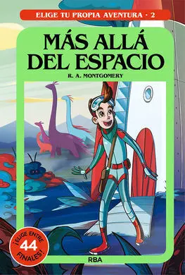 Elige tu Propia Aventura 2. Mas Alla del Espacio