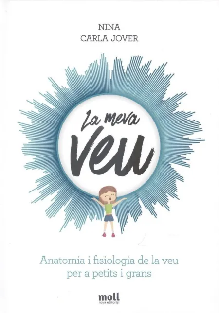 La Meva Veu:anatomia I Fisiologia de la Veu Per