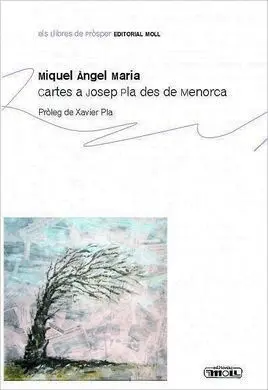 Cartes a Josep Pla Des de Menorca