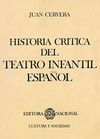 HISTORIA CRÍTICA DEL TEATRO INFANTIL ESPAÑOL