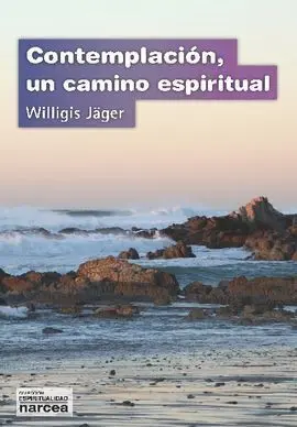 Contemplación un Camino Espiritual