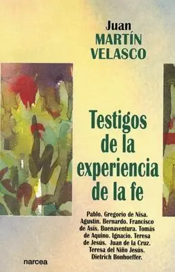 Testigos de la Experiencia de la Fe