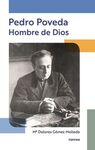 PEDRO POVEDA. HOMBRE DE DIOS