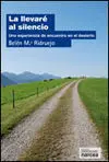La Llevaré Al Silencio