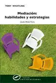 Mediación: Habilidades y Estrategias