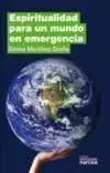Espiritualidad para un Mundo en Emergencia