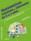 MATEMATICAS INTUITIVAS E INFORMALES DE 0 A 3 AÑOS