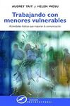 TRABAJANDO CON MENORES VULNERABLES