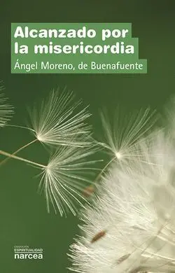 Alcanzado por la Misericordia