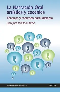 La Narración Oral Artística y Escénica