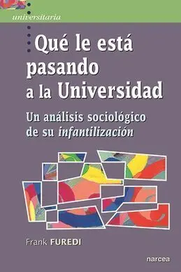 Qué le está Pasando a la Universidad