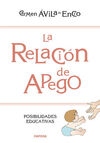 LA RELACIÓN DE APEGO