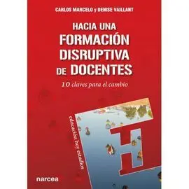 Hacia una Formación Disruptiva de Docentes