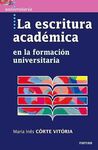 LA ESCRITURA ACADEMICA. EN LA FORMACION UNIVERSITA