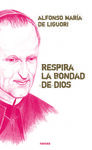 RESPIRA LA BONDAD DE DIOS