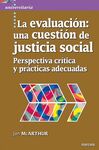LA EVALUACION: UNA CUESTION DE JUSTICIA SOCIAL