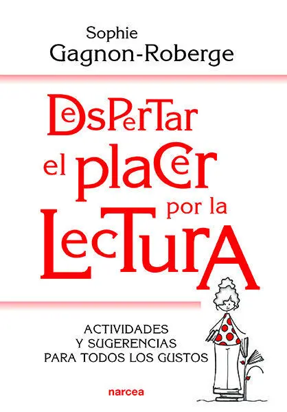 Despertar el Placer por la Lectura