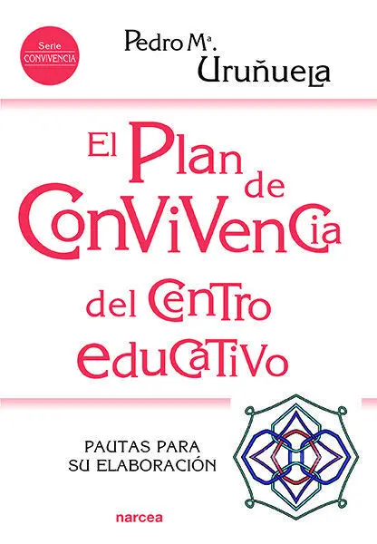 El Plan de Convivencia del Centro Educativo