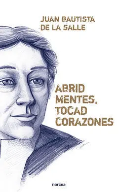 Abrid Mentes, Tocad Corazones