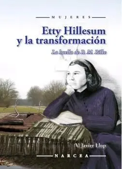 Etty Hillesum y la Transformación