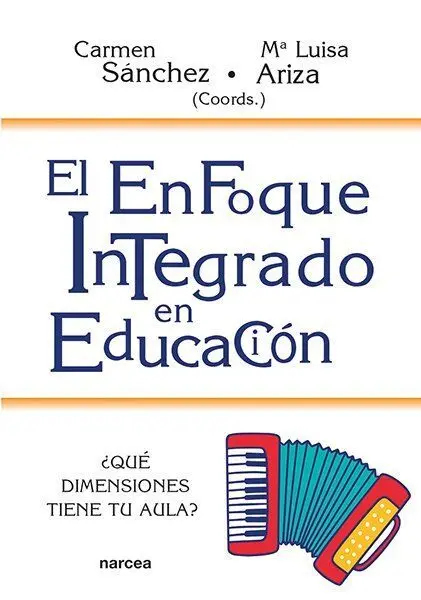 El Enfoque Integrado en Educacion - ¨Que Dimension