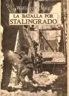 La Batalla por Stalingrado