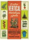 EL CULTIVO VERTICAL HORTALIZAS Y FRUTAS