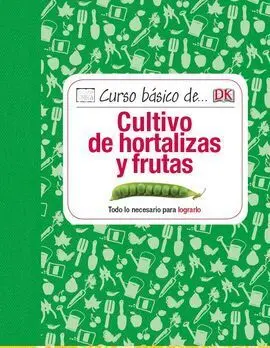 Curso Basico de Cultivo de Hortalizas y Frutas
