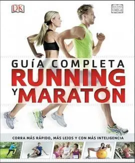 Running y Maraton. Guia Completa