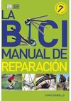 BICI, LA. MANUAL DE REPARACION (7ª EDICI