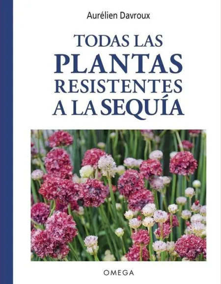 Todas las Plantas Resistentes a la Sequi