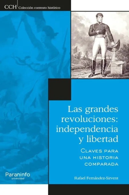 Grandes Revoluciones en Su Contexto Historico