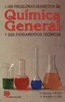 Mil Problemas Resueltos de Química General y Sus Fundamentos Teóricos
