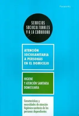 Caracteristicas y Necesidades de Atencion Higienico