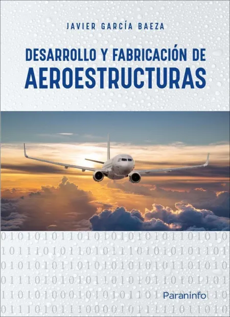 Desarrollo y Fabricación de Aeroestructuras