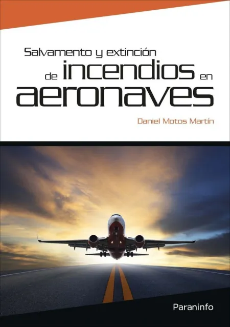Salvamento y Extinción de Incendios en Aeronaves