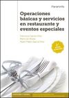 OPERACIONES BÁSICAS Y SERVICIOS EN RESTAURANTE Y EVENTOS ESPECIALES 2ª EDICIÓN