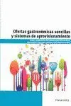 Mf0259_2 - Ofertas Gastronómicas Sencillas y Sistemas de Aprovisionamiento